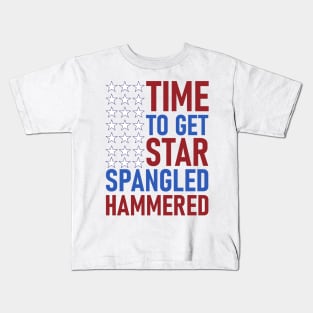 Time To Get Star Spangled Hammered Kids T-Shirt